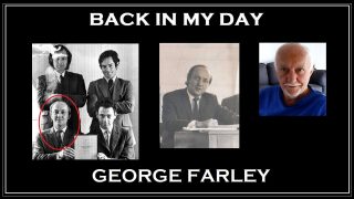 Back in My Day: George Farley