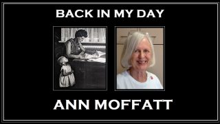 Back in My Day: Ann Moffatt