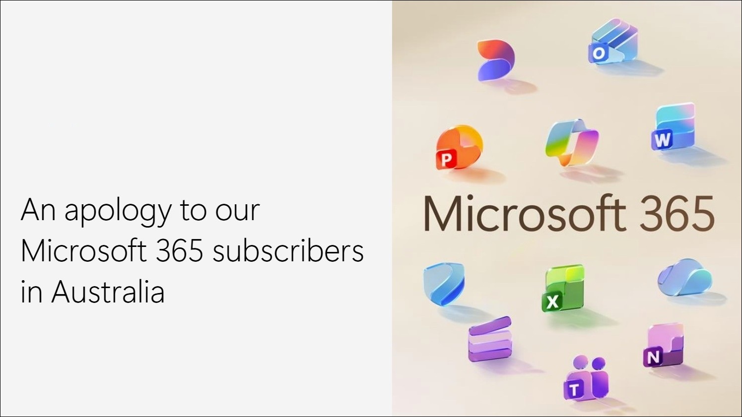 Microsoft apology to customers.